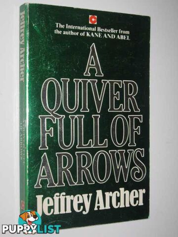 A Quiver Full of Arrows  - Archer Jeffrey - 1983