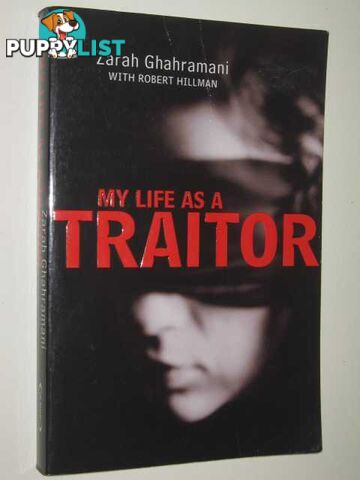 My Life As A Traitor  - Ghahramani Zarah & Hillman, Robert - 2007