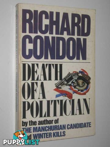 Death of a Politician  - Condon Richard - 1980