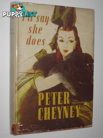 I'll Say She Does  - Cheyney Peter - 1947