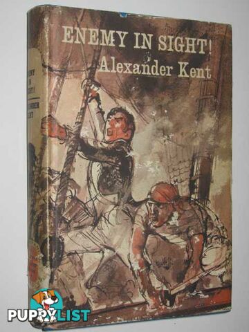 Enemy in Sight! - Richard Bolitho Series #12  - Kent Alexander - 1971