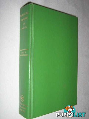 A Genealogical Gazetteer Of England  - Smith Frank - 1969