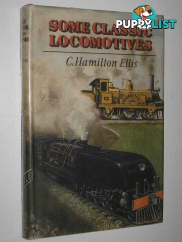 Some Classic Locomotives  - Ellis C. Hamilton - 1949