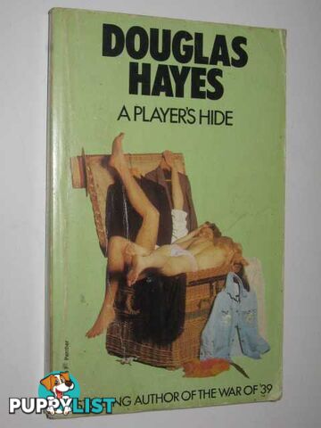 A Player's Hide  - Hayes Douglas - 1974