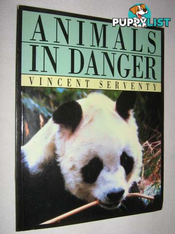 Animals In Danger  - Serventy Vincent - 1989