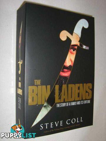 The Bin Ladens : The Story of a Family and Its Fortune  - Coll Steve - 2008