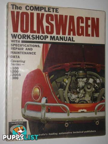 The Complete Volkswagen Workshop Manual : With Specifications, Repair and Maintenance Data  - Author Not Stated - 1968