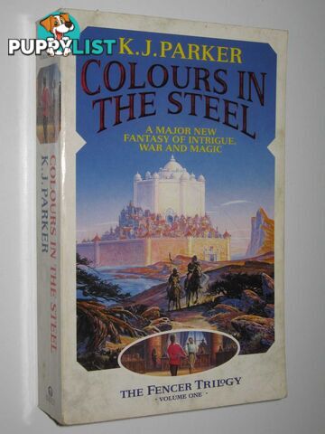 Colours in the Steel - The Fencer Trilogy #1  - Parker K. J. - 1998