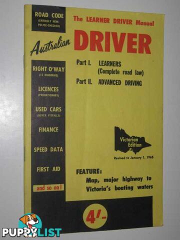 Australian Driver: The Learner Driver Manual  - Author Not Stated - 1965