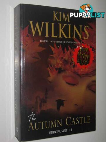 The Autumn Castle : Europa Suite 1  - Wilkins Kim - 2003