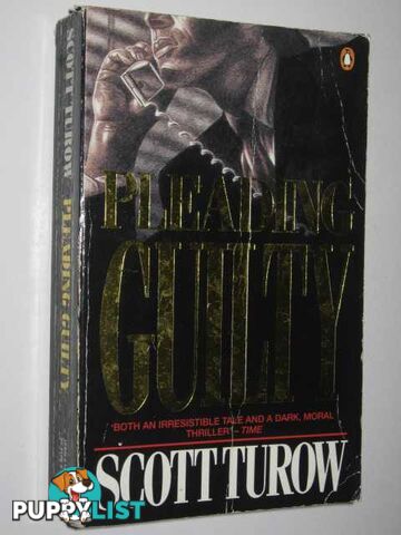 Pleading Guilty.  - Turow Scott - 1994