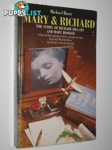 Mary and Richard : The Story of Richard Hillary and Mary Booker  - Burn Michael - 1989