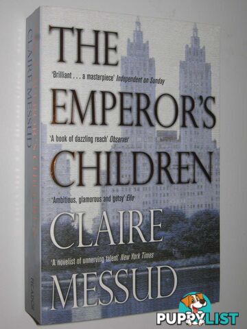 The Emperor's Children  - Messud Claire - 2007