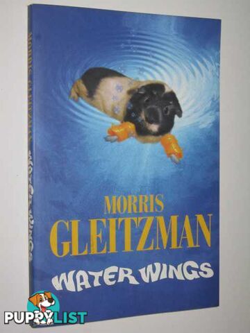 Water Wings  - Gleitzman Morris - 1996