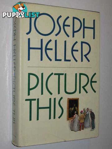 Picture This  - Heller Joseph - 1988