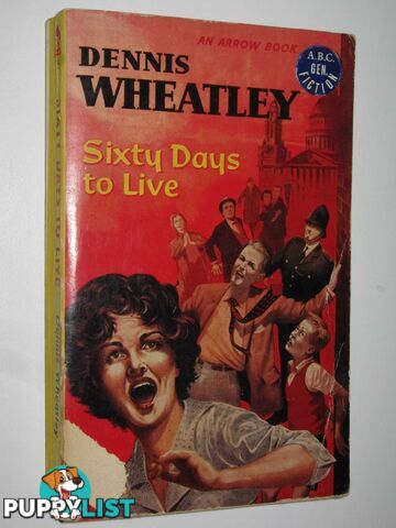 Sixty Days to Live  - Wheatley Dennis - 1960