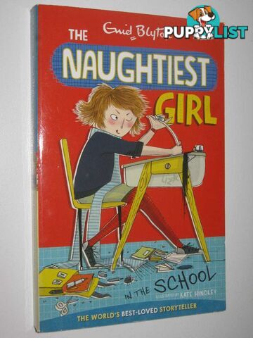 The Naughtiest Girl In The School  - Byton Enid - 2017