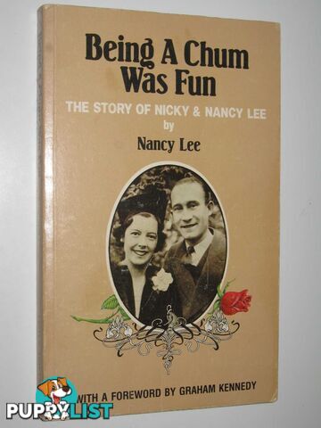 Being a Chum was Fun : The Story of Nicky and Nancy Lee  - Lee Nancy - 1979