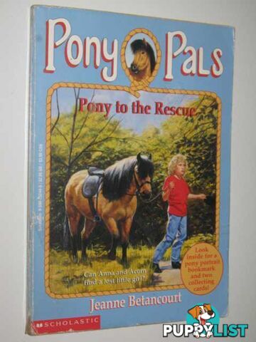 Pony to the Rescue - Pony Pals Series #5  - Betancourt Jeanne - 1995