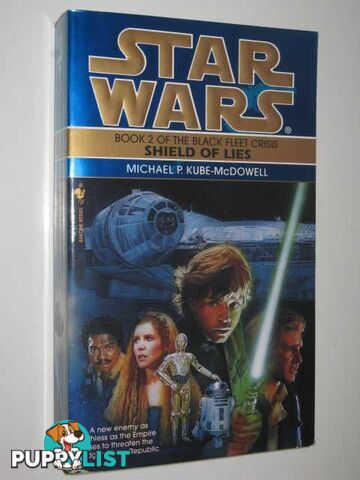 Shield of Lies - Black Fleet Crisis #2 - STAR WARS Series  - Kube-McDowell Michael P. - 1996