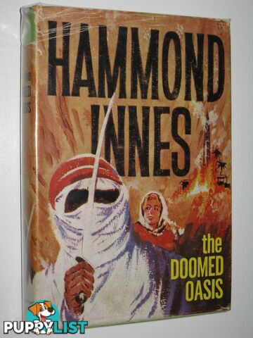 The Doomed Oasis  - Innes Hammond - 1962