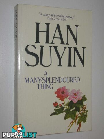 Many Splendoured Thing  - Han Suyin - 1985