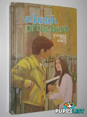 A Batch of the Best : Stories for Girls  - Greiner Gretchen - 1970