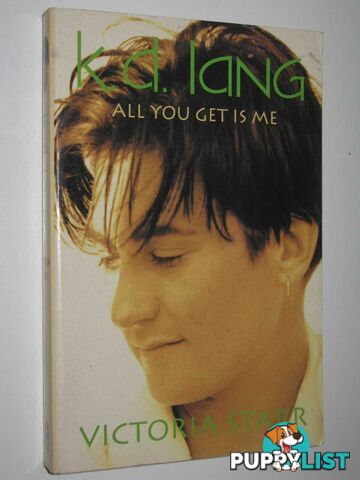 K. D. Lang: All You Get is Me  - Starr Victor - 1994