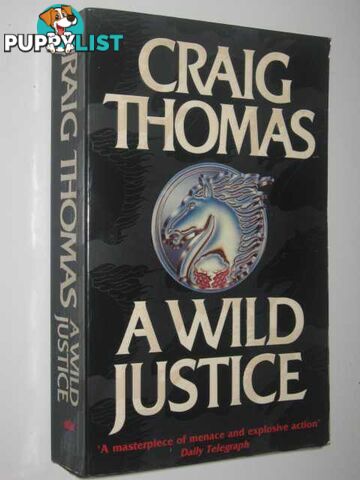 A Wild Justice  - Thomas Craig - 1995