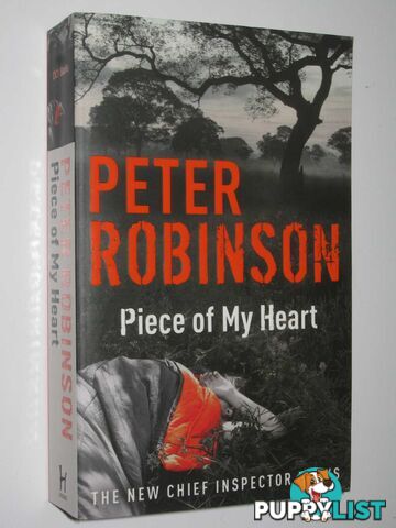 Piece of My Heart - Inspector Banks Series #16  - Robinson Peter - 2007