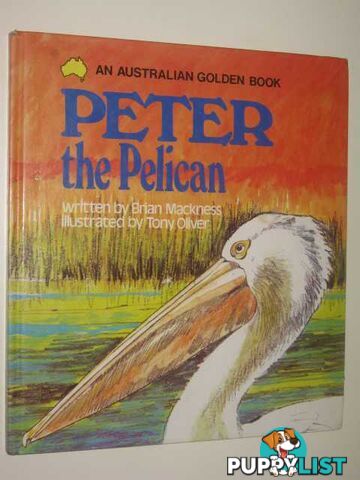 Peter The Pelican  - Mackness Brian - 1984