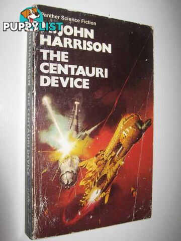 The Centauri Device  - Harrison M. John - 1975