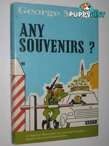 Any Souvenirs? : Central Europe Revisited  - Mikes George - 1972