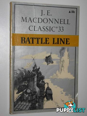 Battle Line - Classic Series #33  - Macdonnell J. E. - 1973