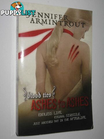 Ashes to Ashes - Blood Ties Series #3  - Armintrout Jennifer - 2008