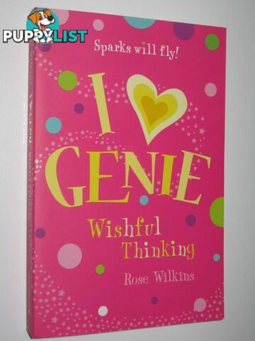 I Love Genie: Wishful Thinking  - Wilkins Rose - 2007