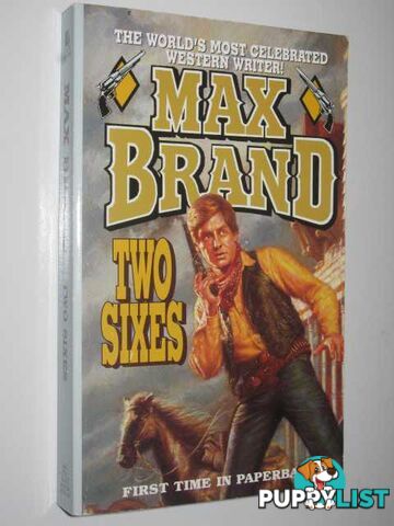 Two Sixes : A Western Trio  - Brand Max - 1999