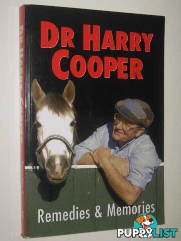 Remedies & Memories  - Cooper Dr. Harry - 2001