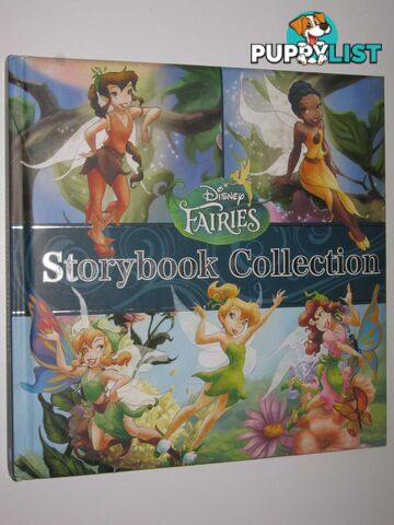 Disney Fairies Storybook Collection  - Author Not Stated - 2013