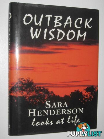 Outback Wisdom : Sara Looks at Life  - Henderson Sara - 1995