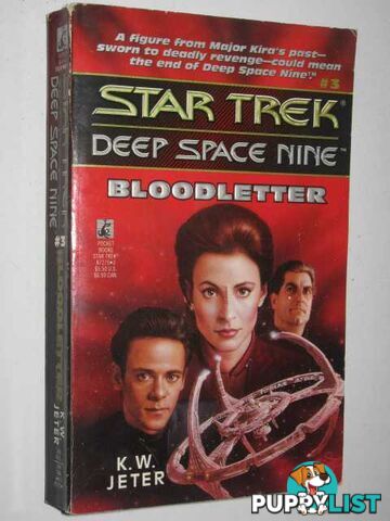 Bloodletter - STAR TREK Deep Space Nine Series #3  - Jeter K. W. - 1993