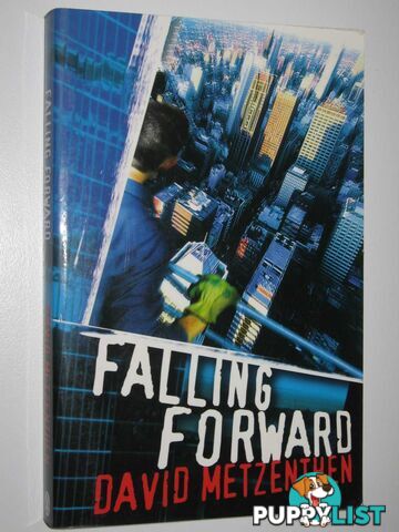 Falling Forward  - Metzenthen David - 2005