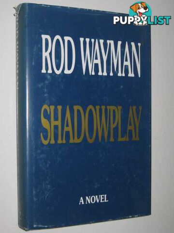 Shadowplay  - Wayman Rod - 1991