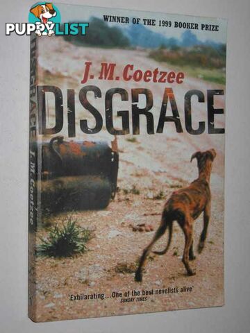 Disgrace  - Coetzee J M - 2000