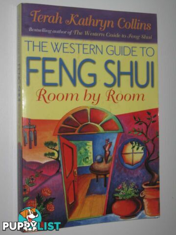 The Western Guide to Feng Shui: Room by Room  - Collins Terah Kathryn - 1999