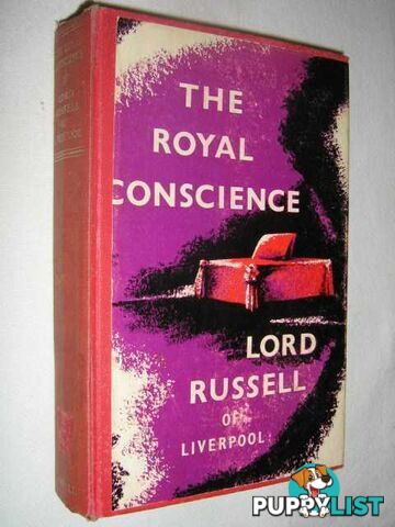 The Royal Conscience  - Lord Russell of Liverpool - 1961