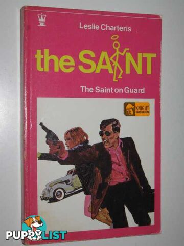 The Saint on Guard - Simon Templer Series  - Charteris Leslie - 1968