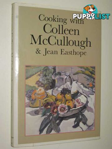 Cooking With Colleen McCullough  - Easthope Jean - 1982