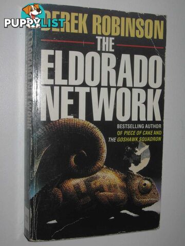 The Eldorado Network  - Robinson Derek - 1991