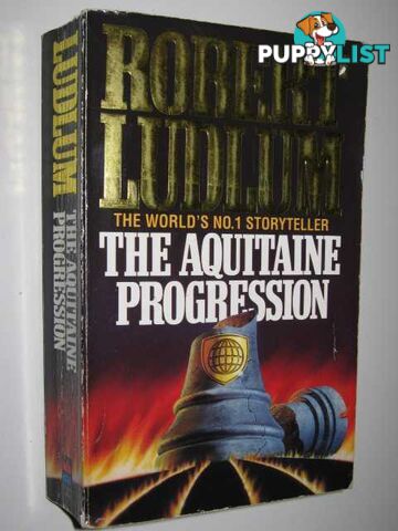 The Aquitaine Progression  - Ludlum Robert - 1984